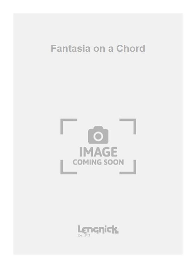 Fantasia on a Chord